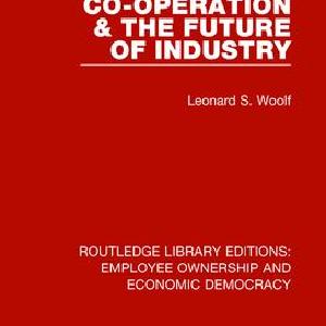 Co-operation and the Future of Industry - Hardback For Sale Finishline