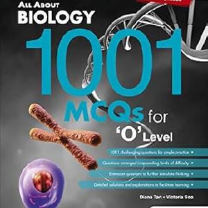 All About Biology: 1001 Multiple Choice Questions for 'O' Level Outlet