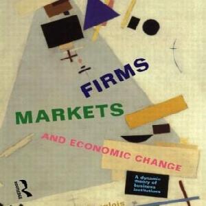 Firms, Markets and Economic Change Tumblr Sale Online