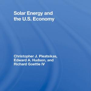 Solar Energy And The U.s. Economy - Hardback Best Pices Sale Online