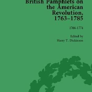 British Pamphlets on the American Revolution, 1763-1785, Part I, Volume 2 Find Great For Sale