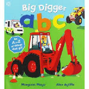 Awesome Engines Big Digger Abc Picture Book Professional