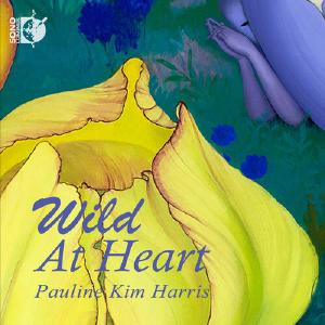 Wild at Heart / Pauline Kim Harris Free Shipping Cheap