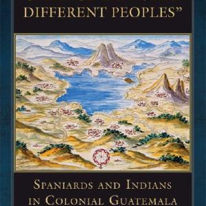 "Strange Lands and Different Peoples": Spaniards and Indians in Colonial Guatemala Volume 271 Cheap Sale Perfect