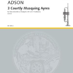 3 Courtly Masquing Ayres - Score and Parts Sale Big Discount