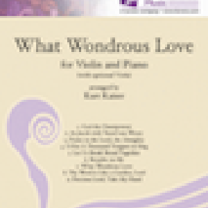 What Wondrous Love - for Violin and Piano Discount Fashionable