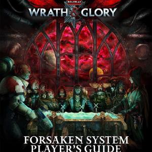 Wrath & Glory Forsaken System Player's Guide Tumblr Online