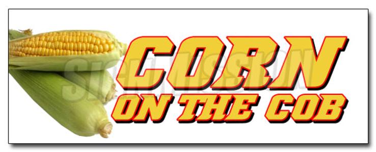 12" CORN ON THE COB DECAL sticker farmer market fresh farm produce stand sweet Clearance Extremely