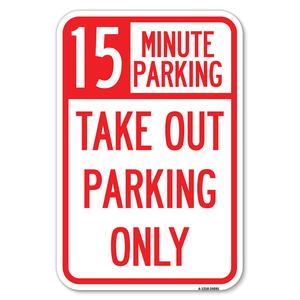 15 Minutes Parking Take Out Parking Only Clearance 2025