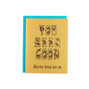 You Been Good Christmas Card Top Quality Sale Online