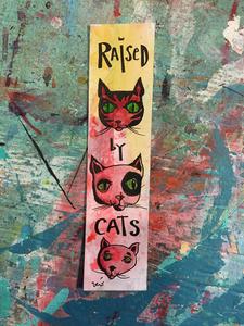 Bookmark - Raised by Cats Cheap Sale Manchester Great Sale
