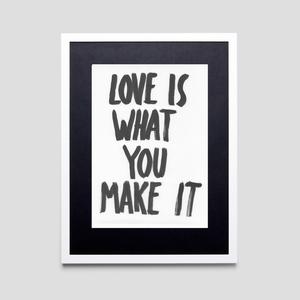 Love Is What You Make It, Original Best Seller Cheap Pice