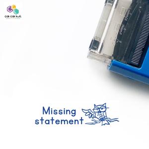 'Missing Statement' Self-Inking Stamp For Sale Cheap Pice From China