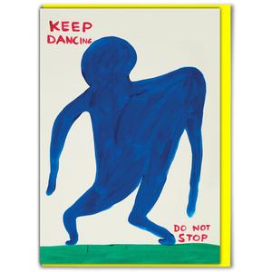 David Shrigley Card - Keep Dancing Lowest Pice Cheap Pice