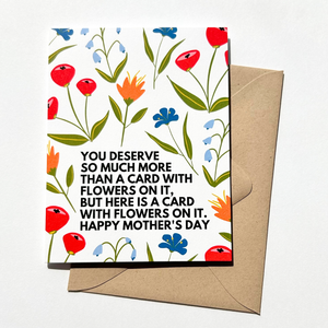 You Deserve So Much More Funny Mothers Day Card Free Shipping Inexpensive