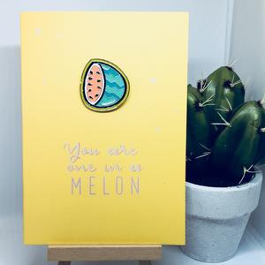 'You Are One In A Melon' Blank Card & Pin Set For Sale Free Shipping