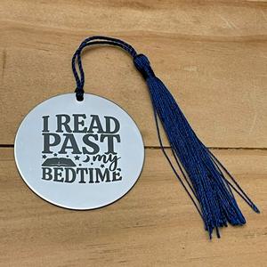 "I Read Past My Bedtime" Bookmark (Choose Your Tassel) Authentic For Sale