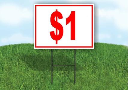 1 DOLLAR SALE Yard Sign Road with Stand LAWN SIGN Authentic Cheap Pice
