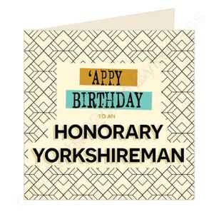 'Appy Birthday Honorary Yorkshireman - Yorkshire Card (YQ24) Release Dates Authentic