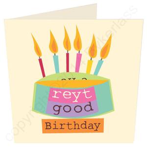 'Av a Reyt Good Birthday - Yorkshire Birthday Card (YY7) Discount Low Pice