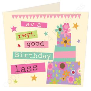 'Av A Reyt Good Birthday Lass - Yorkshire Birthday Card (YY5) Geniue Stockist Online