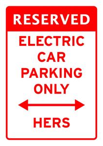 'Electric Car Parking Only - Her' Red EV Sign With Paypal Free Shipping