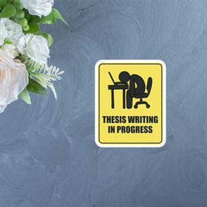 Thesis Writing In Progress Street Sign Sticker Clearance Best Place