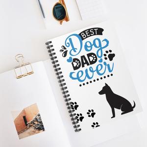 Best Dog Dad Ever - Spiral Notebook - Ruled Line Journal - 118 pages Purchase Sale Online