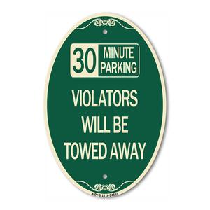 (30) Minute Parking Violators Will Be Towed Away Discount Sale Online
