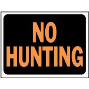 "No Hunting" Sign, Hy-Glo Orange/Black Plastic, 9 x 12-In. With Paypal Online
