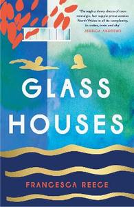 Glass Houses: 'A devastatingly compelling new voice in literary Clearance Store For Sale