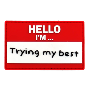 "I'm trying my best" Patch Clearance Extremely