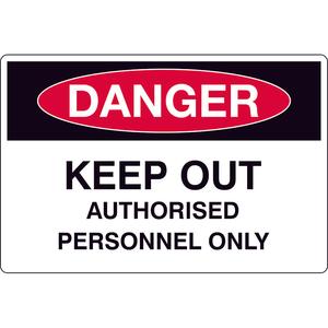 Safety Sign - DANGER - Keep Out Authorised Personnel Only Outlet Manchester Great Sale