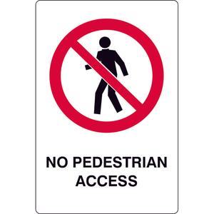 Safety Sign - No Pedestrian Access Clearance Inexpensive