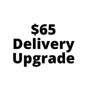 $65 Top Up Fee for Delivery Upgrade High Quality
