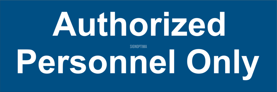 SignOptima "Authorized Personnel Only" LaserEngraved Sign 3"x9" , 1" Height letters Latest Sale Online