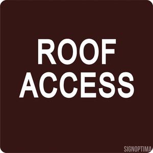 SignOptima ADA Compliant "ROOF ACCESS" Acrylic Braille Sign Sale 100% Authentic