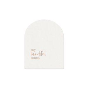 Arched Greeting Card - My Beautiful Mum 2025 Sale Online