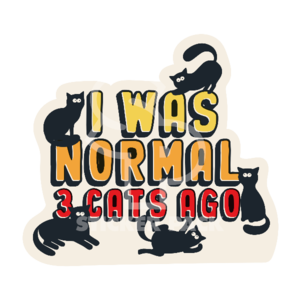 Sticker Pack Cat Sayings - Normal Three Cats Ago; Small Sticker Cheap From China
