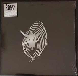 SEWERS - Hoisted Pre Order